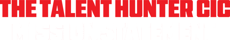 The Talent Hunter CIC mission statement copy The Talent Hunter CIC mission statement copy